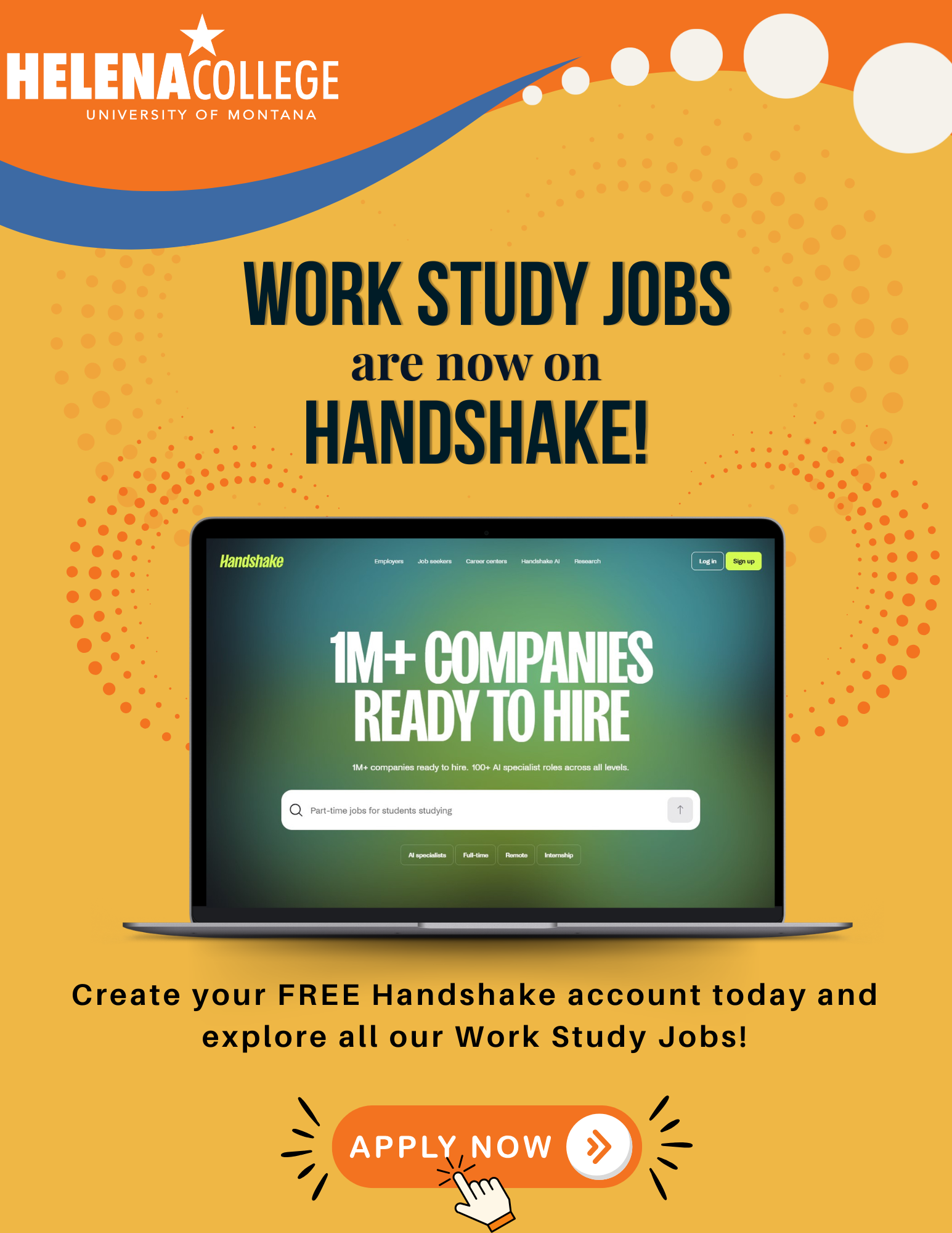 Click here to create your Handshake account today to see our work Study Jobs!
