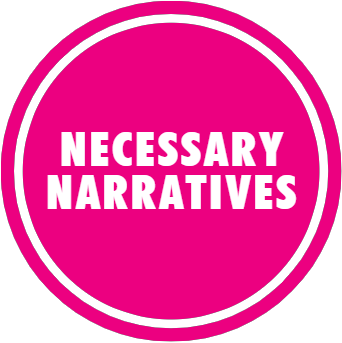 Necessary Narratives